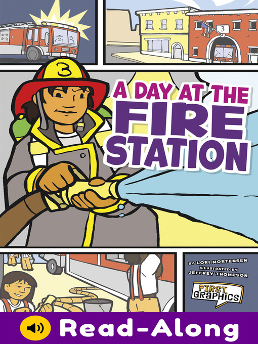 Title details for A Day at the Fire Station by Lori Mortensen - Available